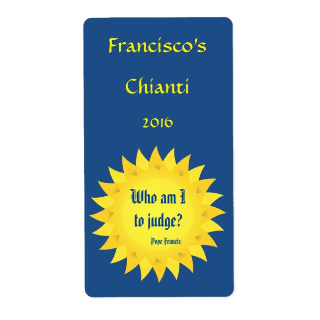 Påven Francis Quotation Red eller White Vin-etiket Fraktsedel (Framsidan)
