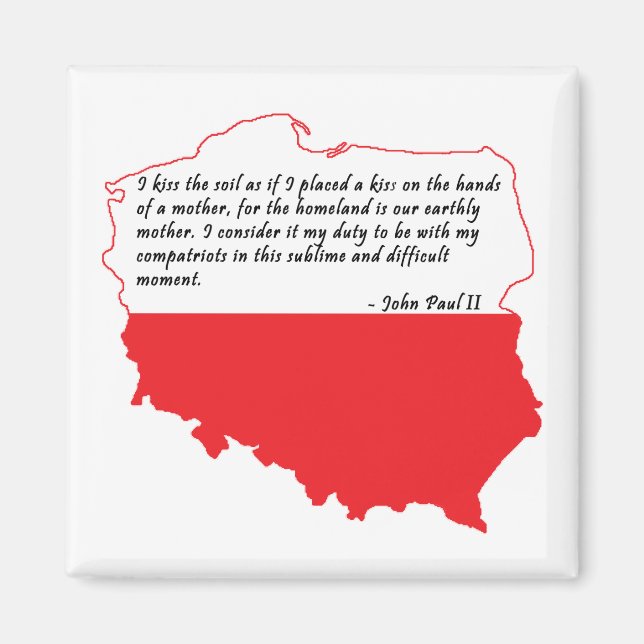 Påven Johannes Paul II Quote Magnet (Framsidan)