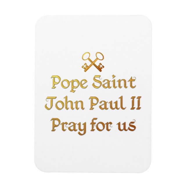 Påven Johannes Paulus II Pray för oss Magnet (Vertikal)