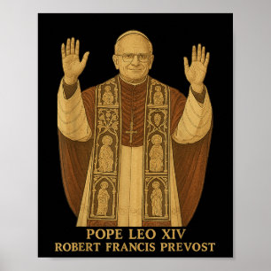 Påven Leo Xiv Robert Francis Prevost Pope 2025 Poster