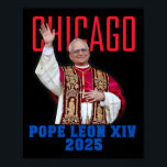 Påven Leon Xiv 2025 - Chicago's First American Pop Poster<br><div class="desc">Påven Leon Xiv 2025 - Chicago's First American Pope Design</div>