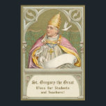 Påven St. Gregory Underbaren (M 067) Poster<br><div class="desc">Du kan gärna ersätta vår text med din egen! Den 3 september 590 valdes en femtonde Benediktine munk till 64:e påven med enhällighet. Han skulle bli känd som påve St. Gregory Underbaren (540-12 mars 604). Här visas St Gregory med en formell papal-regalia, en guld-trippel krona-tiara, en utvecklad pectorisk kor, och...</div>