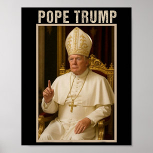 Påven Trump 1 Trump Pope Donald Trump Polisstat Poster