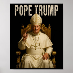 Påven Trump 2 Trump Pope Donald Trump Polisstat Poster