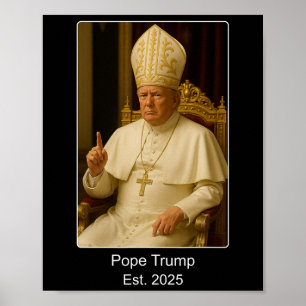 Påven Trump Est. 2025 års trend vill bli nästa pro Poster