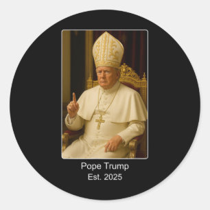 Påven Trump Est. 2025 års trend vill bli nästa pro Runt Klistermärke