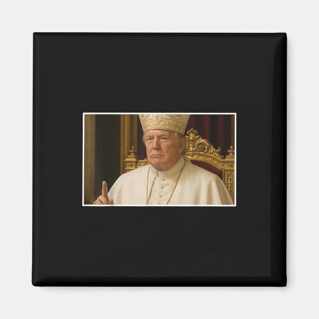 Påven Trump Funny President Nästa påve Magnet (Framsidan)