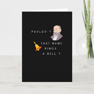 Pavlov? Den där namn ringar är en klocka Kort