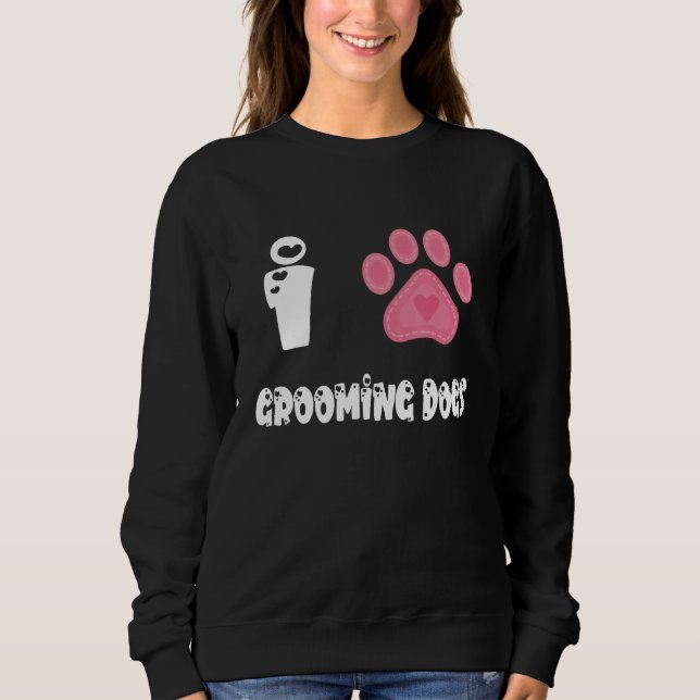 Paw Dog Groomer Dog Grooming I Love Grooming Dogs T Shirt (Framsida)