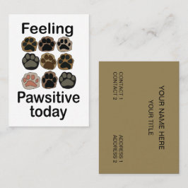 Paw Print Feeling Pawsitive Today Husdjursvård Visitkort