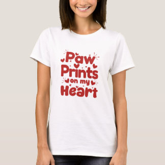 Paw Prints on My Heart Cute Dog Lover Design T Shirt
