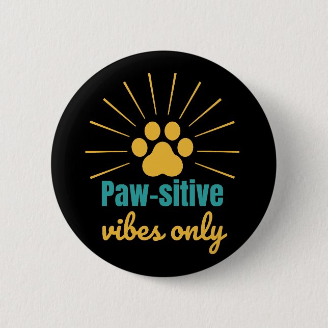 Paw-sitive Vibes Only cat lover Knapp (Framsida)
