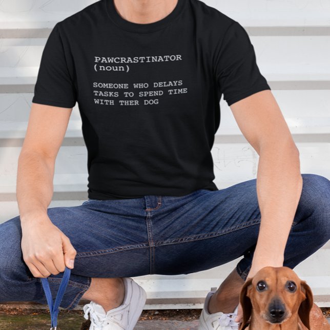 Pawcrastinator Definition Rolig Sägelse För Hundäg T Shirt (Skapare uppladdad)