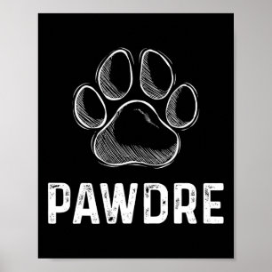 Pawdre Gift med klor eller Hund Fars dag Poster