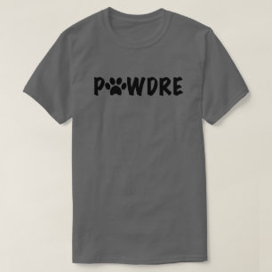 Pawdre T Shirt