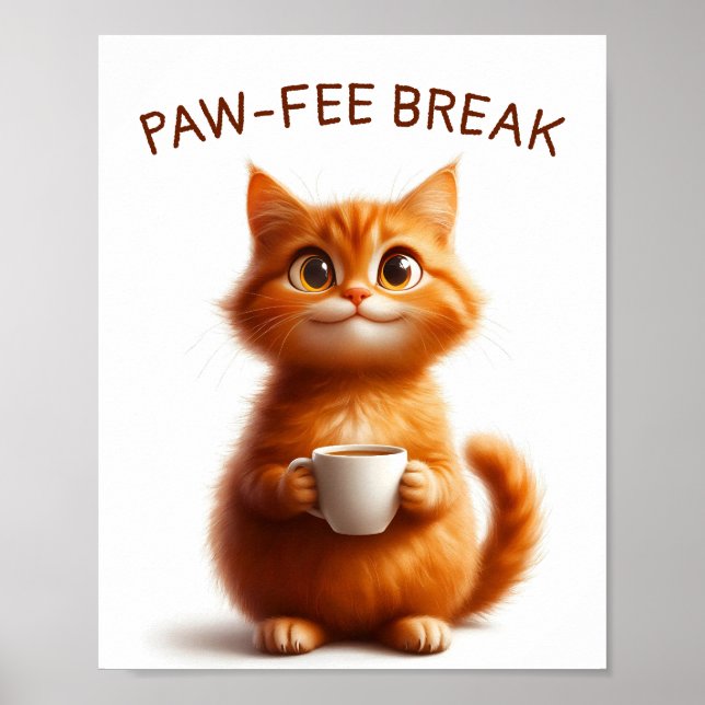 Pawfee Break Funny Ginger Cat with Coffee Poster (Framsidan)
