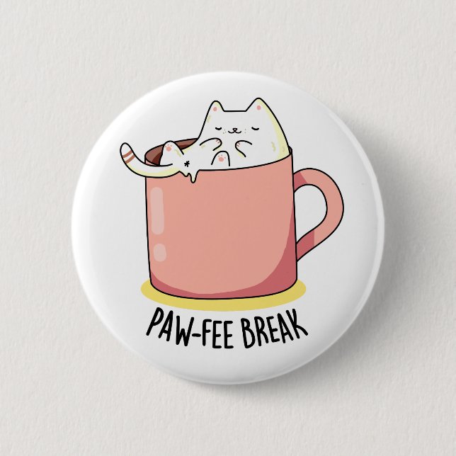 Pawfee Break Funny Kattunge i Mugg Coffee Pun Knapp (Framsida)