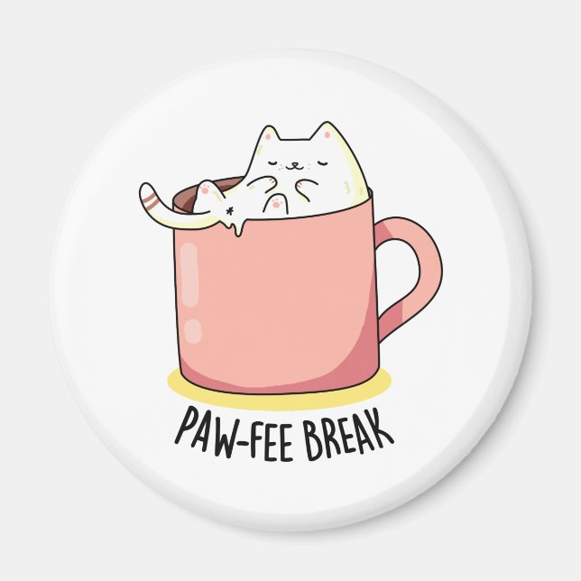 Pawfee Break Funny Kattunge i Mugg Coffee Pun Magnet (Framsidan)