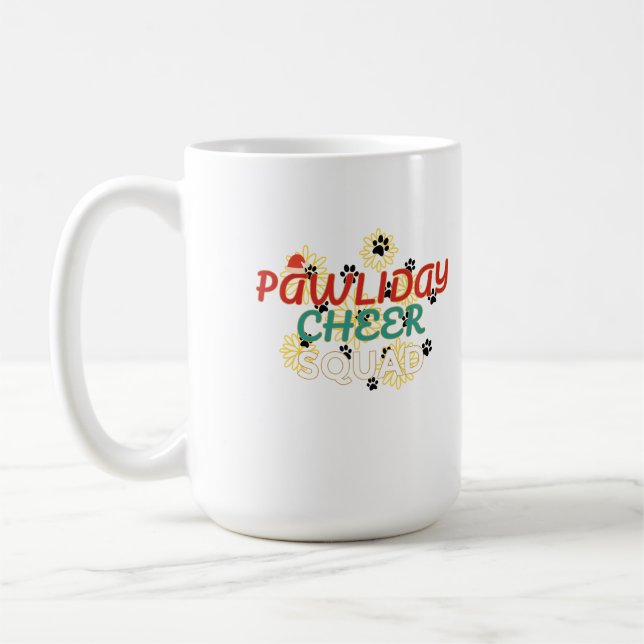Pawliday Cheer Squad – Funny Christmas for pet lov Kaffemugg (Vänster)