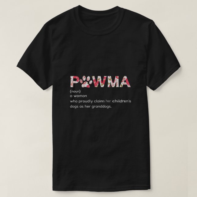 Pawma-definition med Blommigt Paw-utskrift T Shirt (Design framsida)