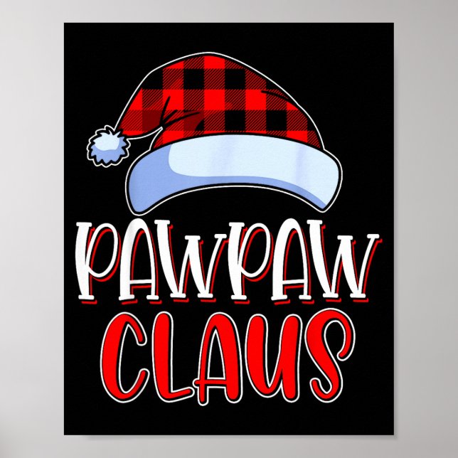 Pawpaw Claus Santa Family Matching Christmas Pajam Poster (Framsidan)