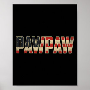 Pawpaw Djärva Patriotiska Amerikanska Flaggan Fars Poster