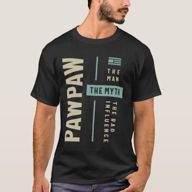Pawpaw Man Myth the Bad Influence - Pappa Grandpa T Shirt (Framsida)
