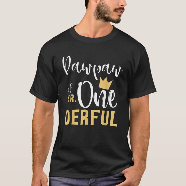 Pawpaw of Onederful 1st Birthday First One Derf T Shirt (Framsida)