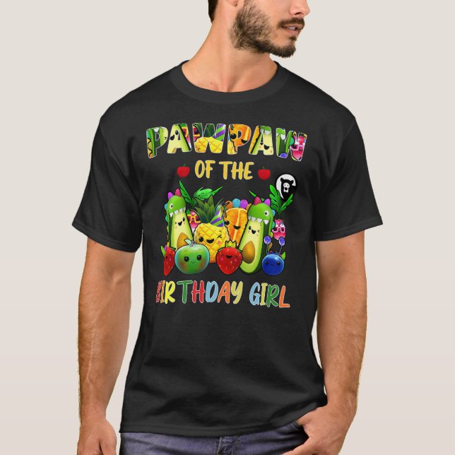 PawPaw Of The Birthday Girl Family Fruit Birthday  T Shirt (Framsida)