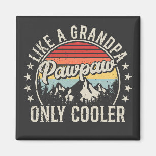 Pawpaw som en "Grandpa Only Cooler Retro Square" Magnet