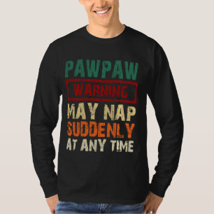 Pawpaw-varningen kan när som helst när som helst i t shirt