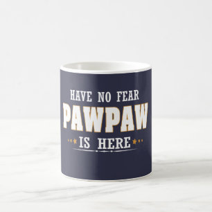 PAWPAWEN ÄR HÄR KAFFEMUGG