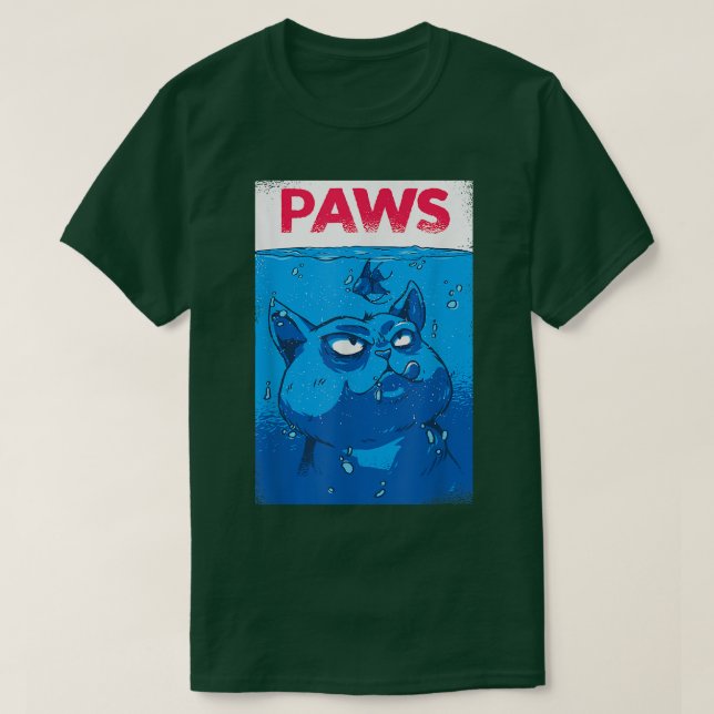 PAWS Funny Cat  For Cute Funny Cat Lover Parody  T Shirt (Design framsida)