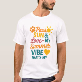 Paws, Sun & Love – Summer Vibes for Pet Lovers T Shirt