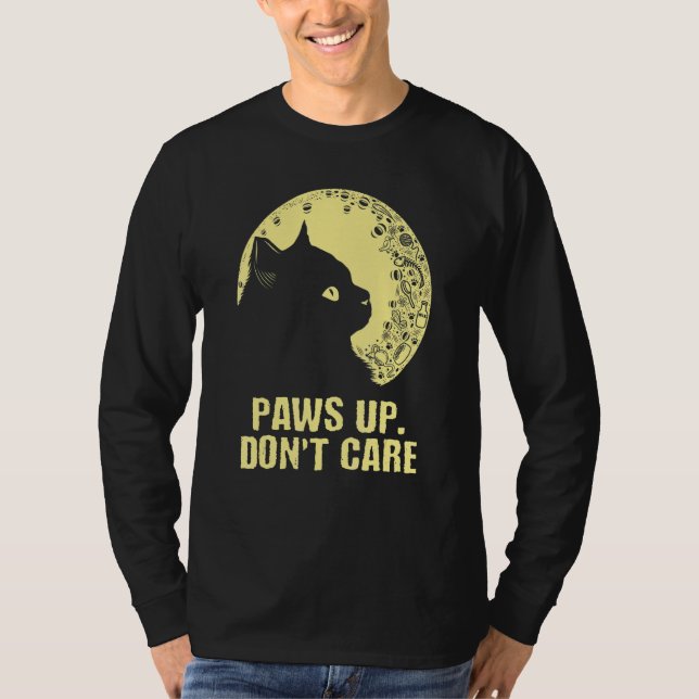 Paws Up Don't Care Cat  Couples Kitten  Cat Mom 1 T Shirt (Framsida)