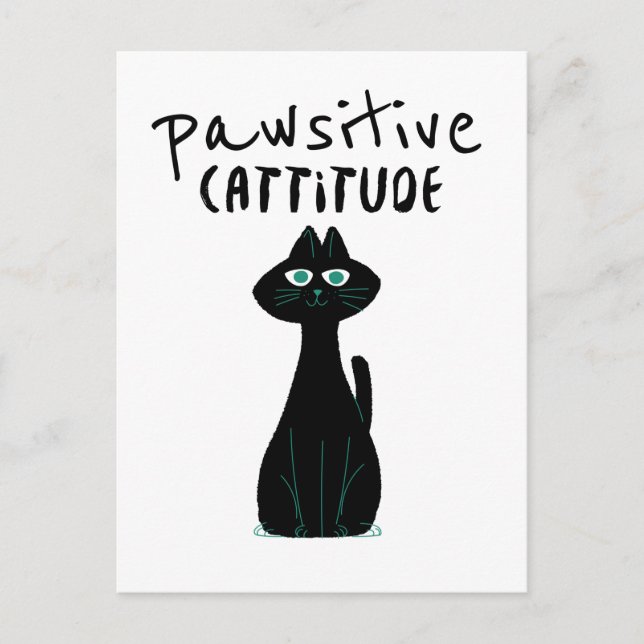 Pawsitiv attityd Cute Cat Humor Black White Vykort (Framsida)