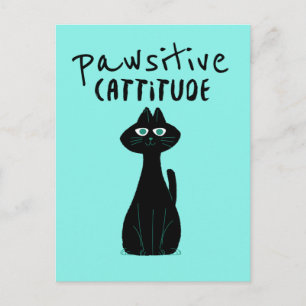 Pawsitiv cute Cute Humor Black Teal Vykort