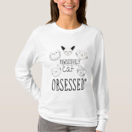 "Pawsitive Cat Obssed" T Shirt