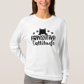 Pawsitive Cattiny Cat citotes T-Shirt