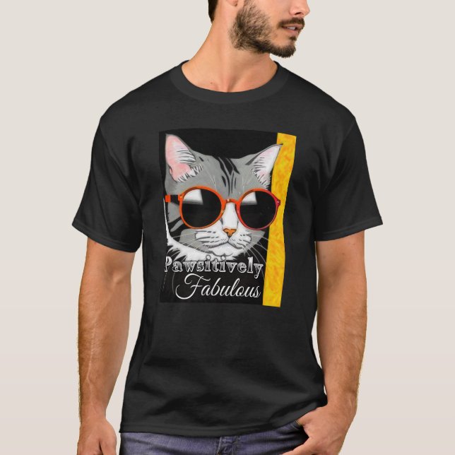 Pawsitive Fabulous Cat T Shirt (Framsida)