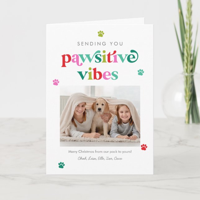 Pawsitive Vibes Editable Färg Pet Helgdag Card Helgkort (Framsida)