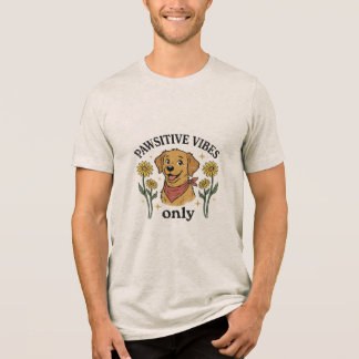Pawsitive Vibes Only Cute Golden Retriever Dog Ret T Shirt