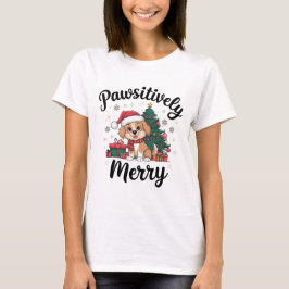 Pawsitively Merry T Shirt