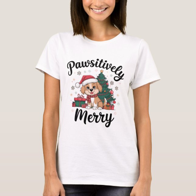 Pawsitively Merry T Shirt (Framsida)
