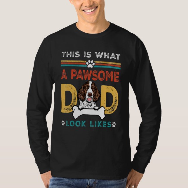 Pawsome Dad Look Likes English Springer Spaniel Do T Shirt (Framsida)