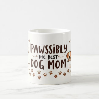 Pawssibly the Best Dog Mom – 11 oz Cute Dog Lover Kaffemugg