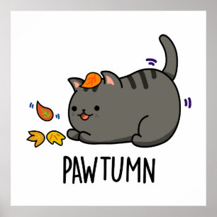 Pawtumn Funny Autumn Kattunge Pun Poster