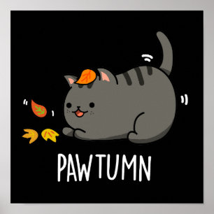 Pawtumn söt Höst Kattunge Pun Mörk BG Poster