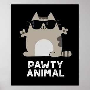 Pawty Animal Funny Party Cat Pun Mörk BG Poster
