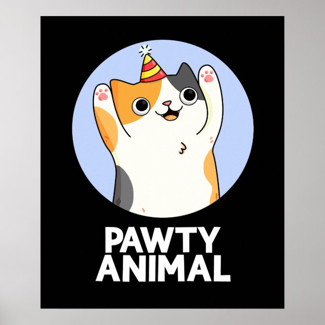 Pawty Animal Funny Party Cat Pun Mörk BG Poster (Framsidan)